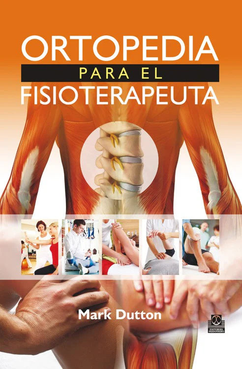 Ortopedia para el fisioterapeuta