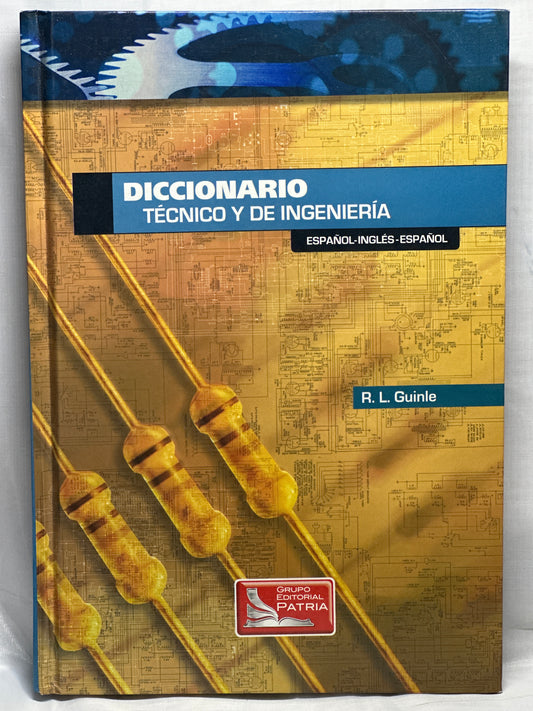 Diccionario Técnico y de Ingeniería. español-inglés-español