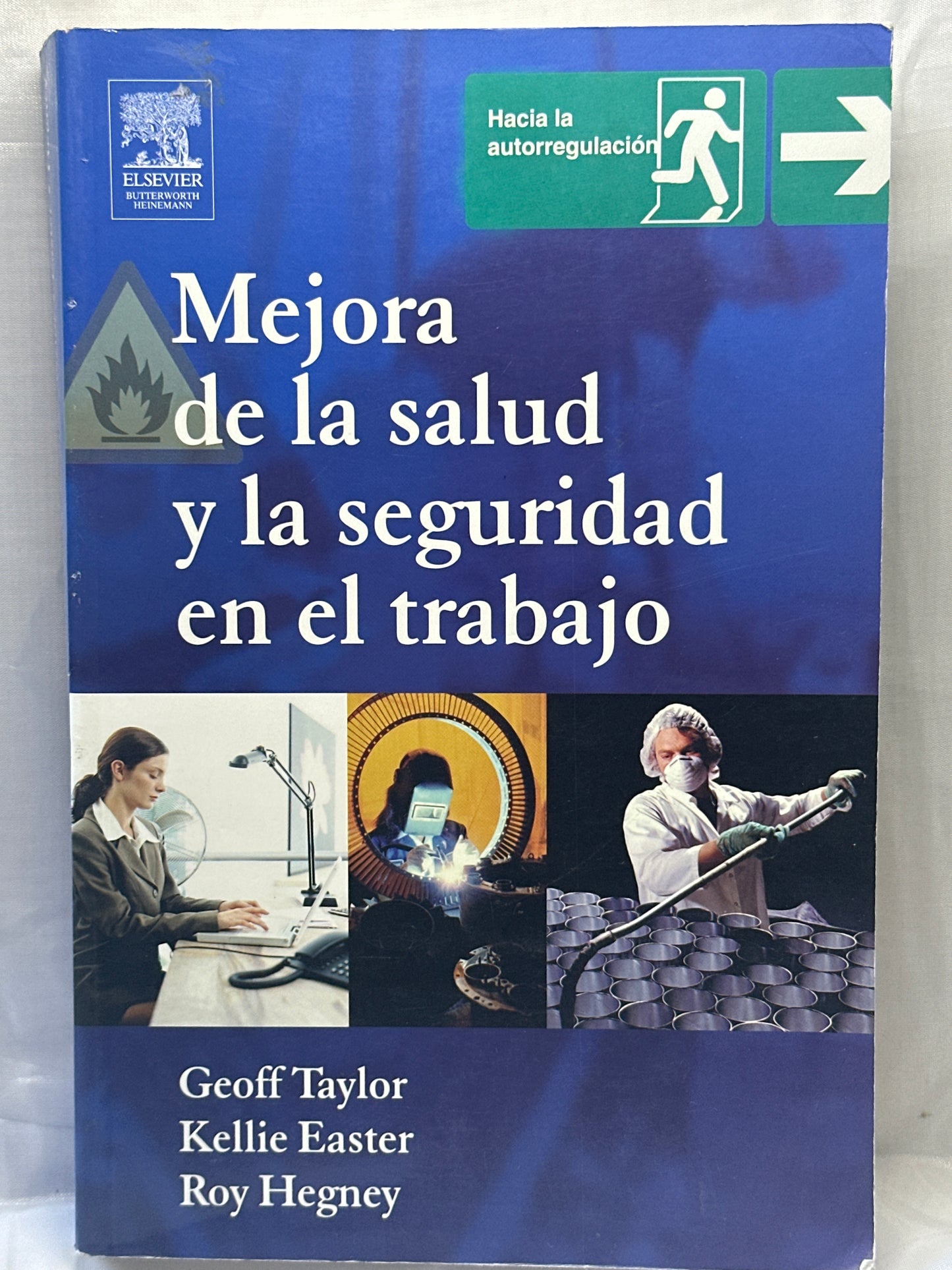 Mejora de la salud y la seguridad en el trabajo