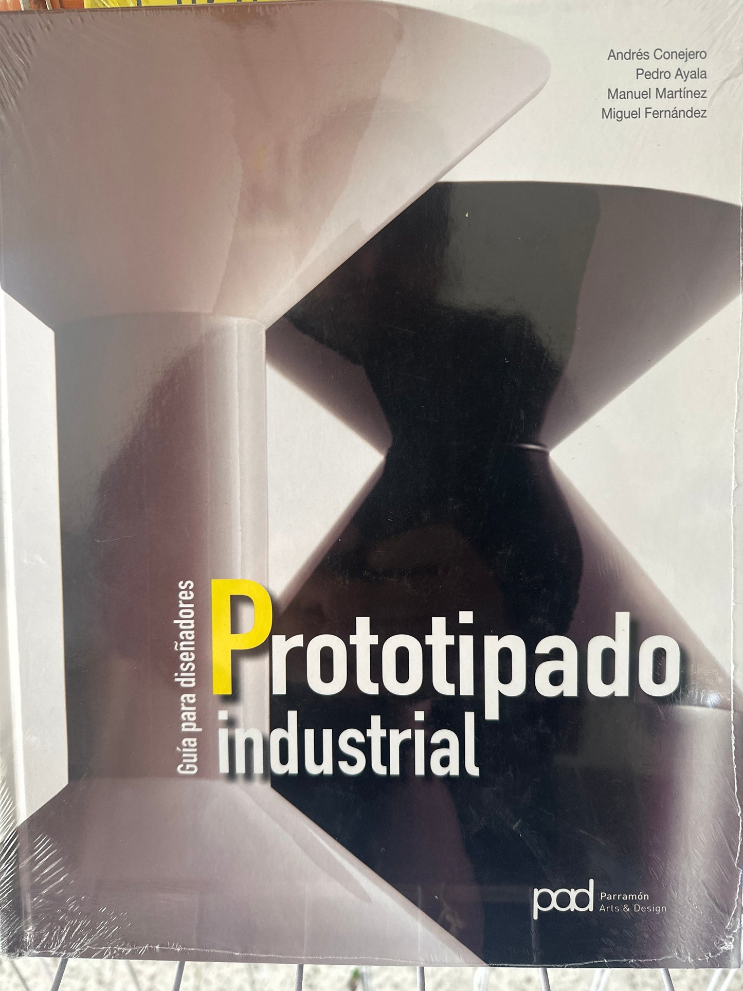 Prototipado Industrial. Guía para diseñadores