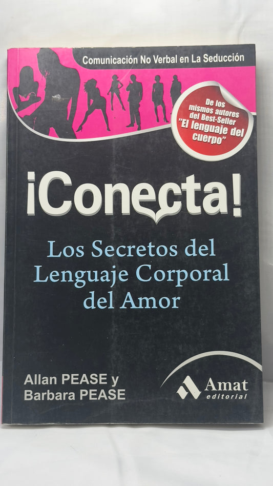 ¡Conecta! Los secretos del lenguaje corporal del amor